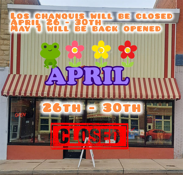 Los Chanquis Temporarily Closed