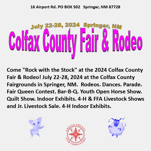 Colfax County Fair & Rodeo: July 22-28, 2024