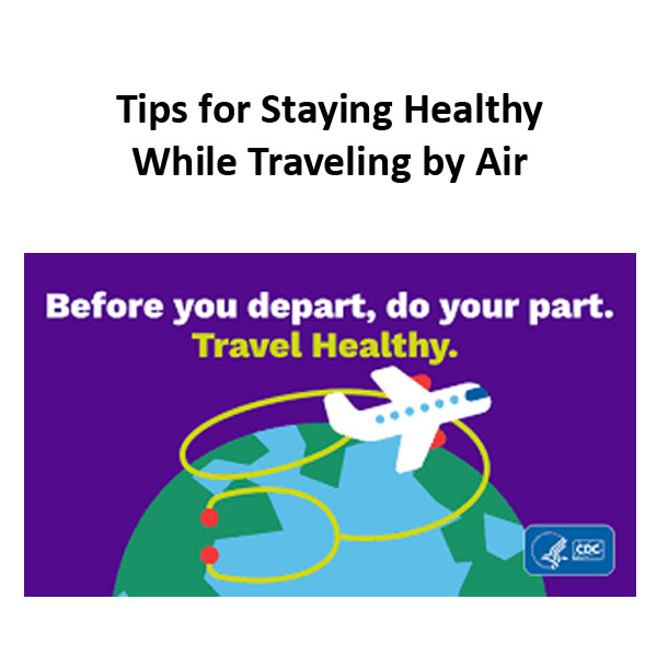 Staying Healthy While Flying