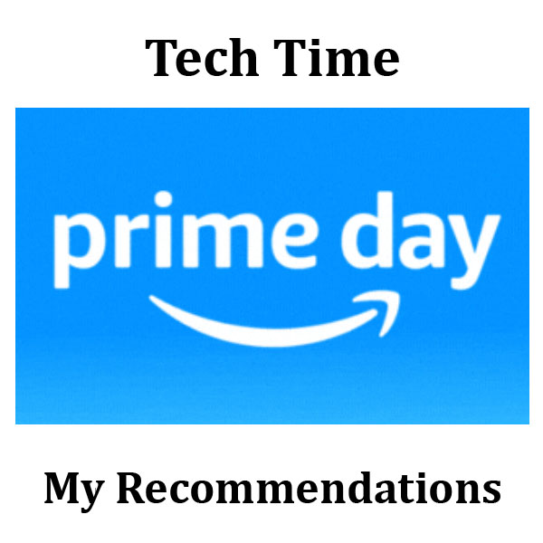 Tech Time Special Article Prime Day Picks