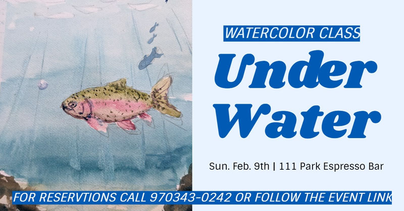 Watercolor Class – Under Water