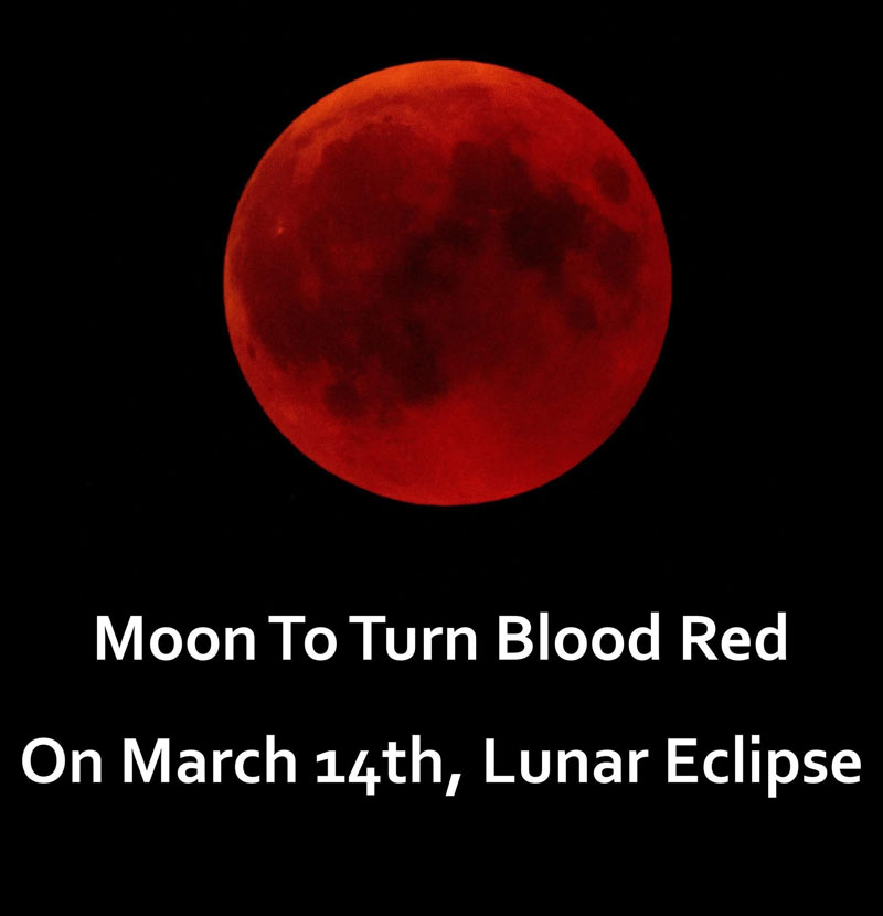 Blood Moon Total Lunar Eclipse March 13-14, 2025