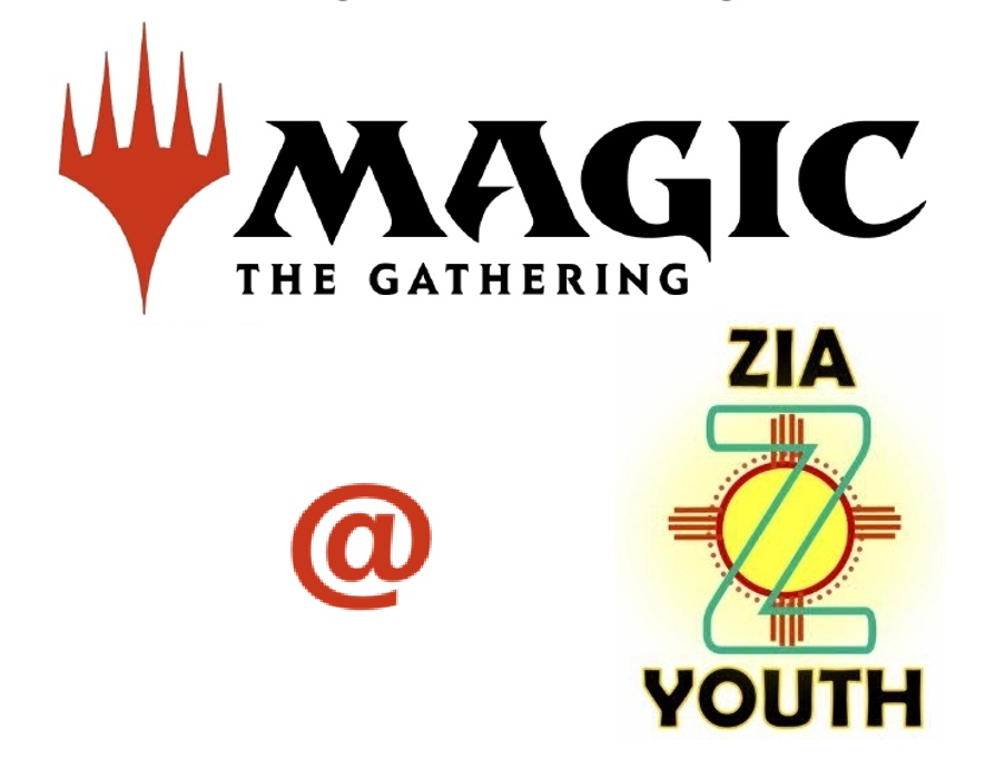 Magic the Gathering Added to Zia Youth Sunday Afternoon Table Top Gaming